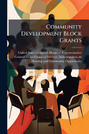 Community Development Block Grants