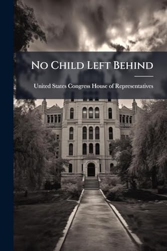 No Child Left Behind