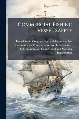 Commercial Fishing Vessel Safety