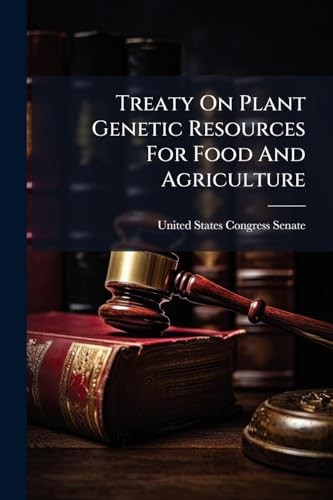 Treaty On Plant Genetic Resources For Food And Agriculture