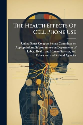 The Health Effects Of Cell Phone Use