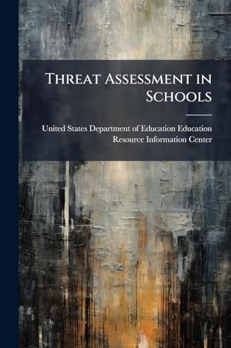 Threat Assessment in Schools