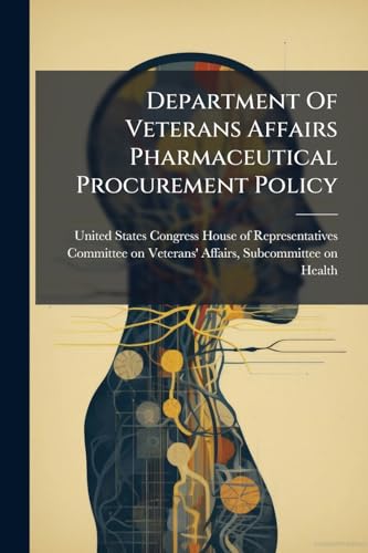 Department Of Veterans Affairs Pharmaceutical Procurement Policy