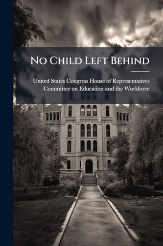No Child Left Behind