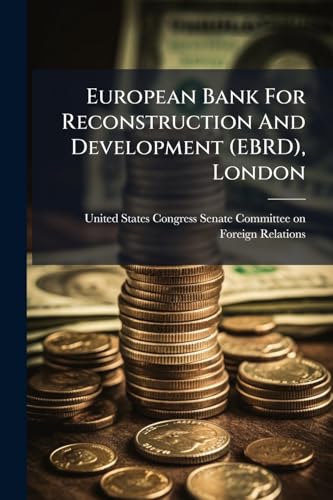 European Bank For Reconstruction And Development (EBRD), London