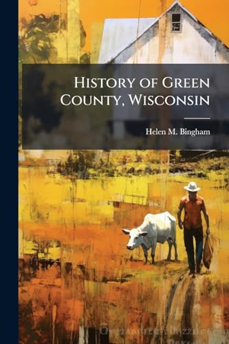 History of Green County, Wisconsin