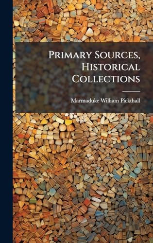 Primary Sources, Historical Collections