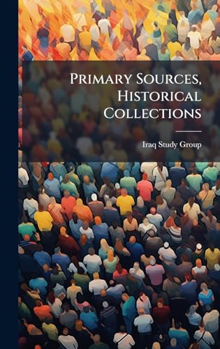 Primary Sources, Historical Collections