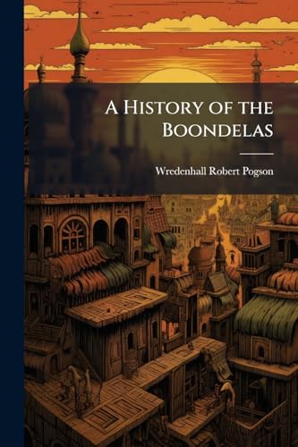 A History of the Boondelas