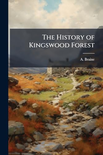 The History of Kingswood Forest