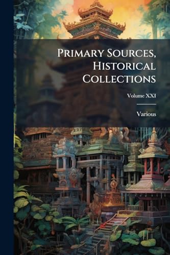 Primary Sources, Historical Collections