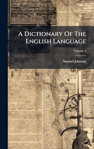 A Dictionary Of The English Language