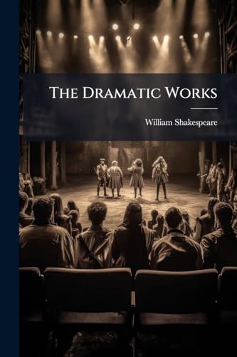 The Dramatic Works