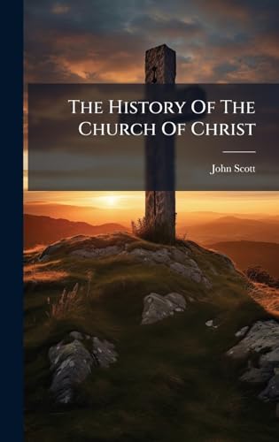 The History Of The Church Of Christ