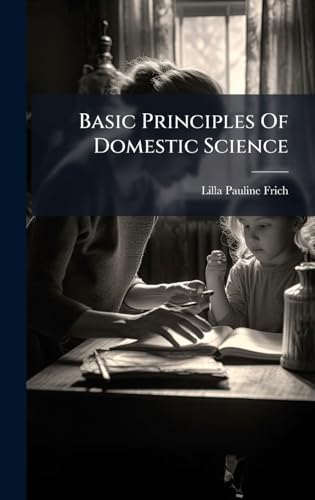 Basic Principles Of Domestic Science