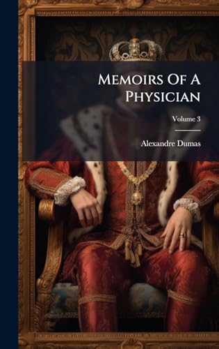 Memoirs Of A Physician