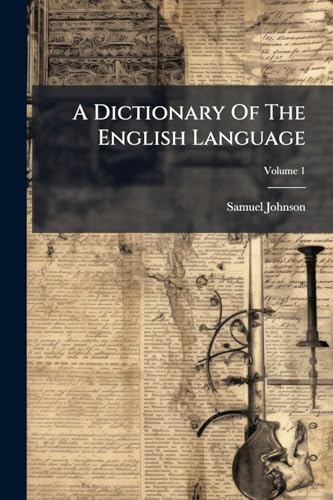 A Dictionary Of The English Language