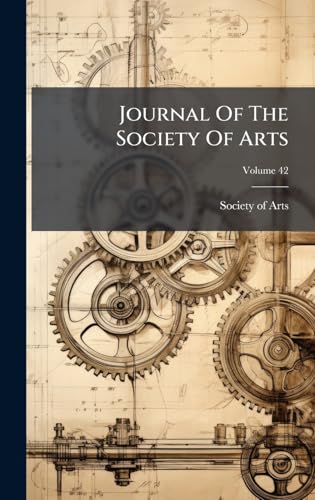 Journal Of The Society Of Arts