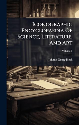 Iconographic Encyclopaedia Of Science, Literature, And Art