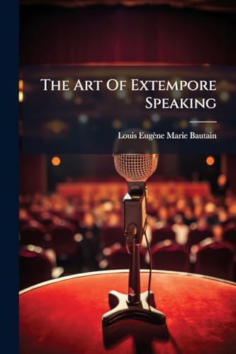 The Art Of Extempore Speaking