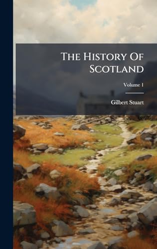 The History Of Scotland