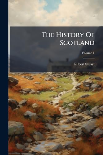 The History Of Scotland