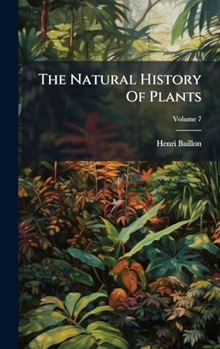 The Natural History Of Plants