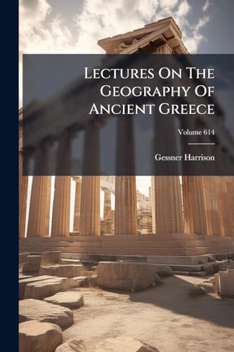 Lectures On The Geography Of Ancient Greece