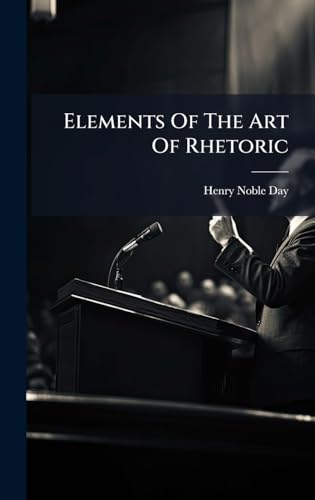 Elements Of The Art Of Rhetoric