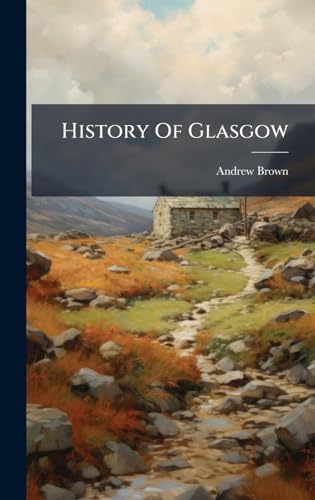 History Of Glasgow