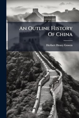 An Outline History Of China
