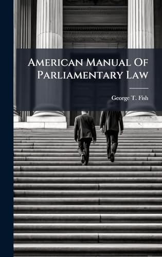 American Manual Of Parliamentary Law