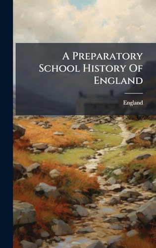 A Preparatory School History Of England
