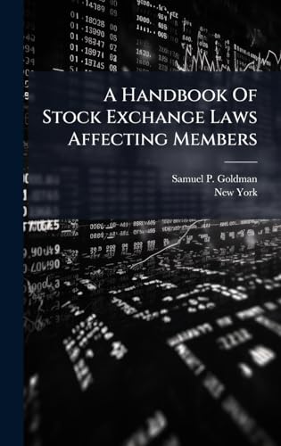A Handbook Of Stock Exchange Laws Affecting Members