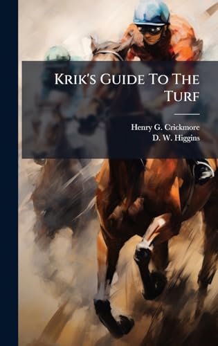 Krik's Guide To The Turf