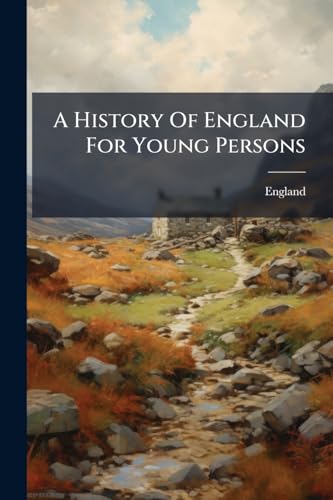 A History Of England For Young Persons