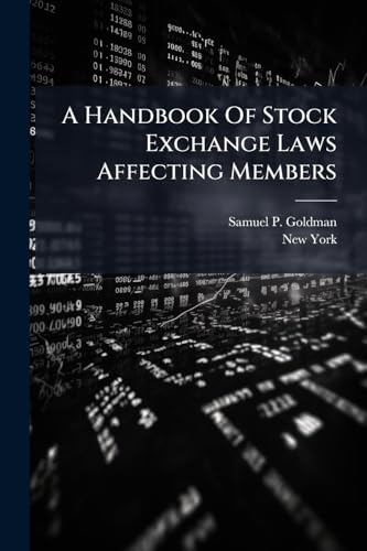 A Handbook Of Stock Exchange Laws Affecting Members