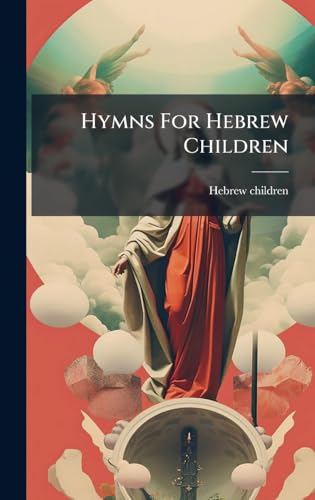 Hymns For Hebrew Children
