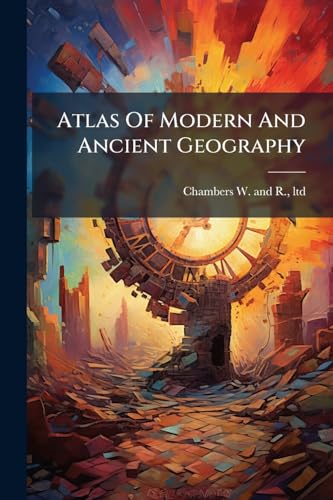Atlas Of Modern And Ancient Geography
