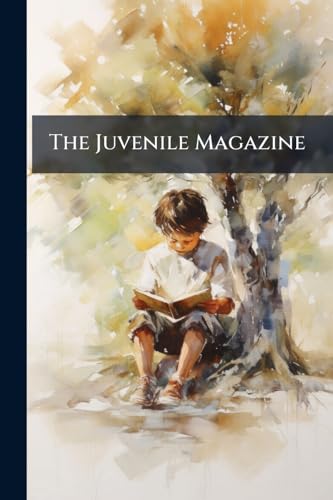 The Juvenile Magazine