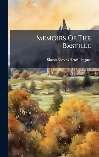 Memoirs Of The Bastille