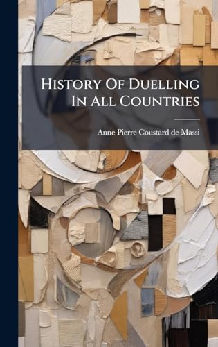 History Of Duelling In All Countries