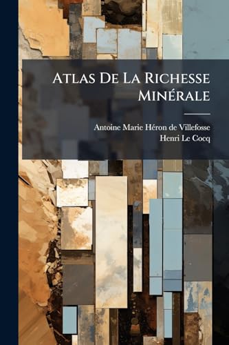 Atlas De La Richesse MinÃ©rale
