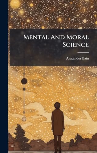 Mental And Moral Science
