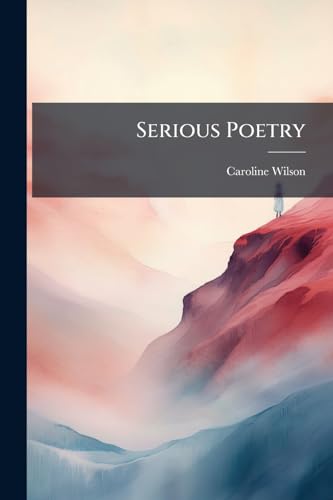 Serious Poetry