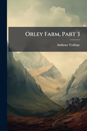 Orley Farm, Part 3