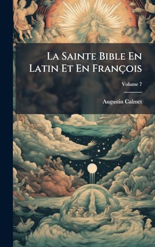 La Sainte Bible En Latin Et En FranÃ§ois