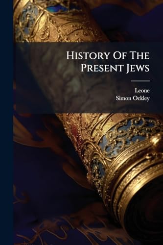 History Of The Present Jews