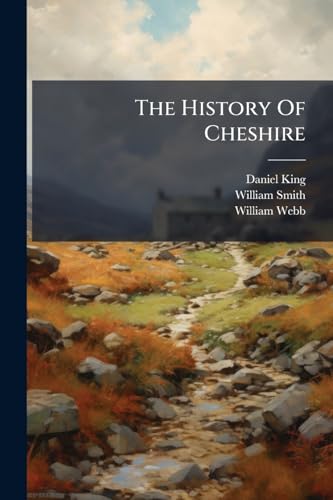 The History Of Cheshire