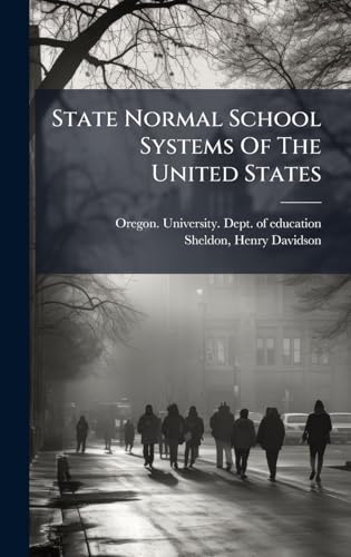 State Normal School Systems Of The United States